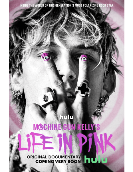 Machine Gun Kelly documentary called Life In Pink available on Hulu official poster